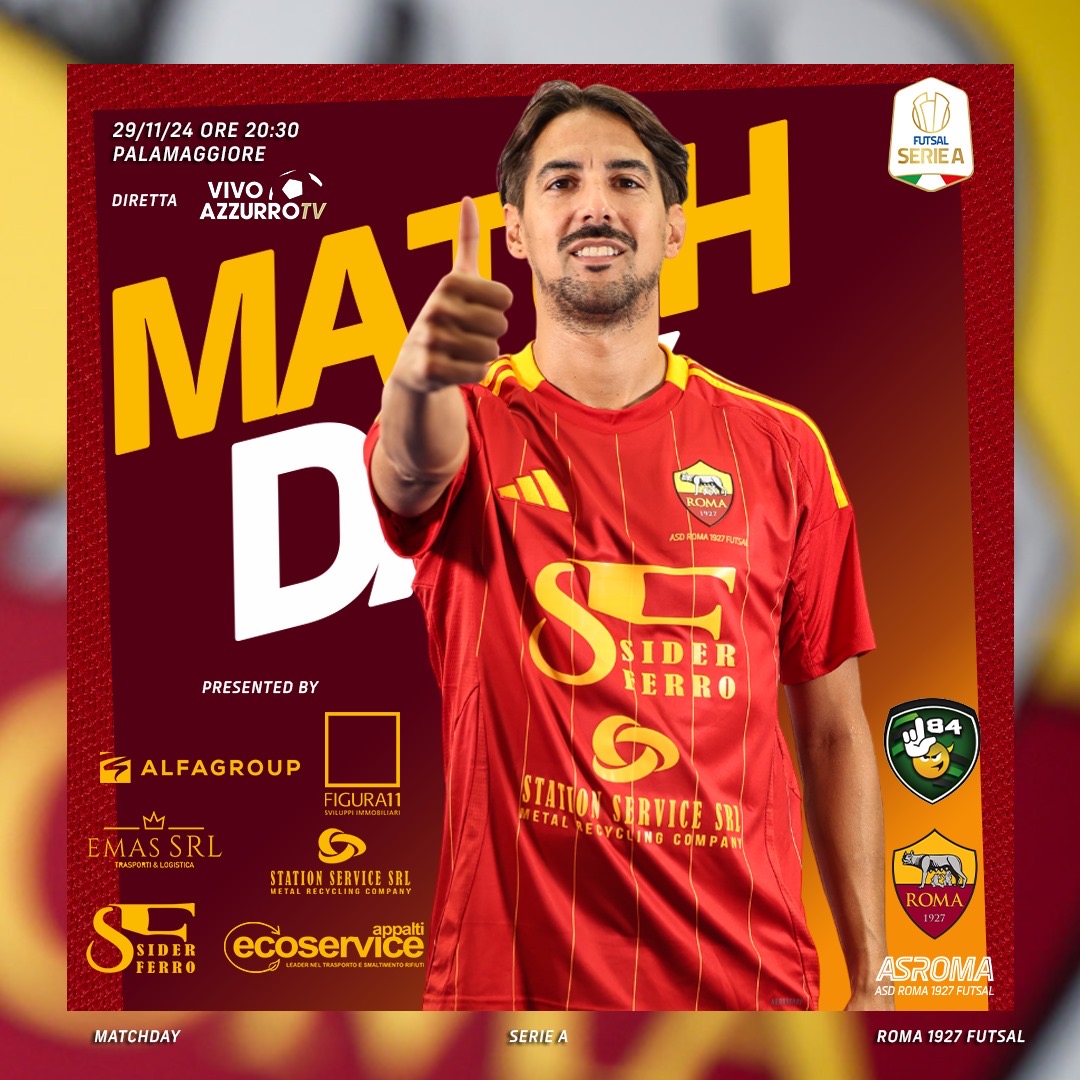 Matchday L84 - Roma 1927 Futsal