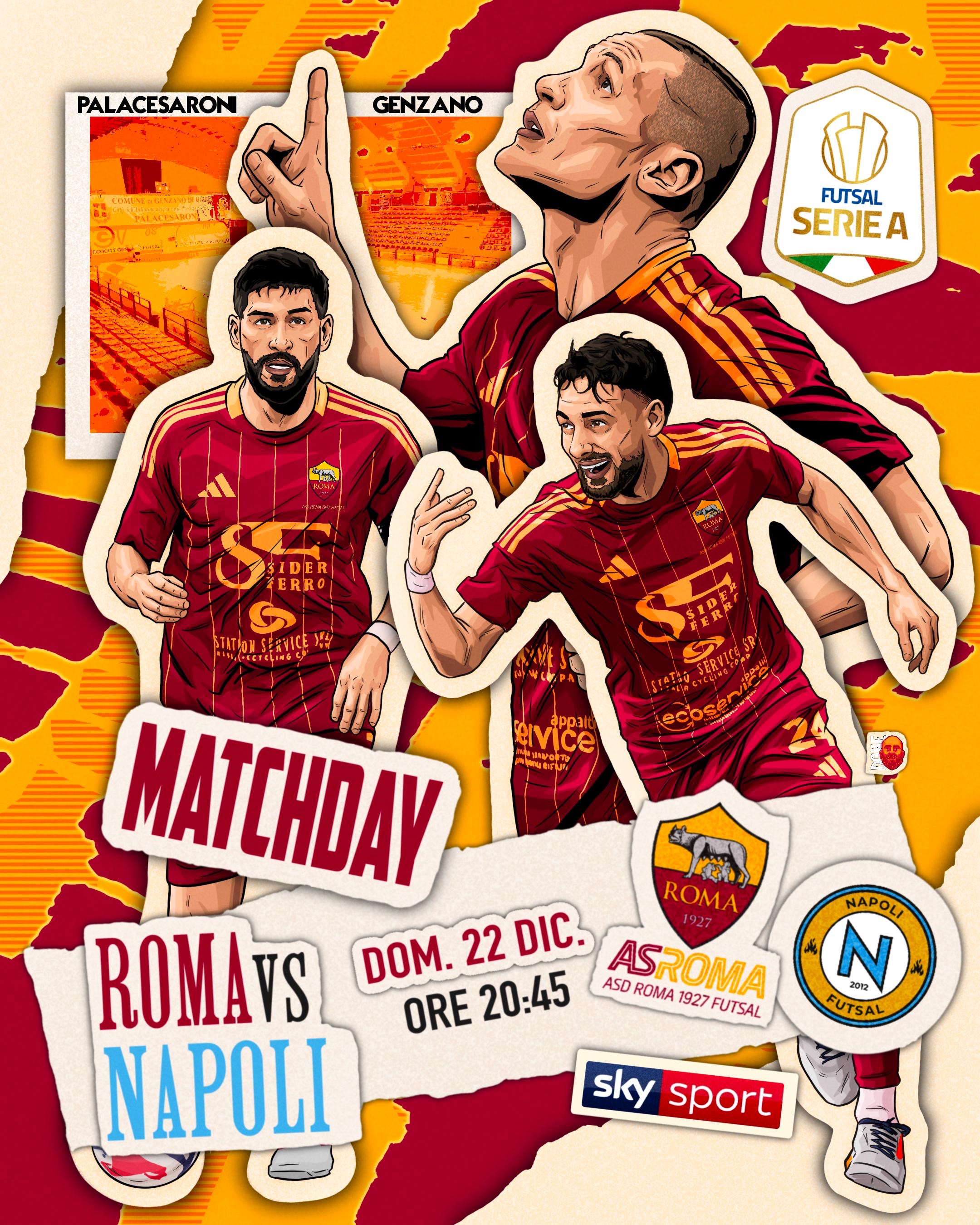 Matchday Roma 1927 Futsal - Napoli Futsal 