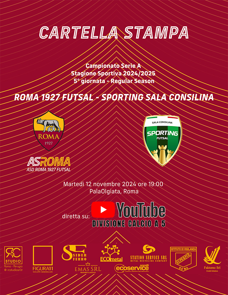 Roma 1927 Futsal - Sporting Sala Consilina | La cartella stampa 